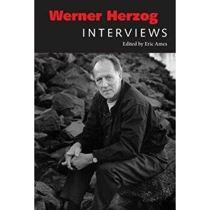 Werner Herzog: Interviews, Paperback - Eric Ames imagine