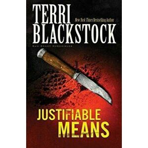 Justifiable Means, Paperback - Terri Blackstock imagine