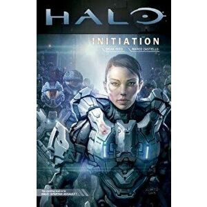 Halo: Initiation, Hardcover - Brian Reed imagine