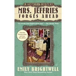Mrs. Jeffries Forges Ahead - Emily Brightwell imagine