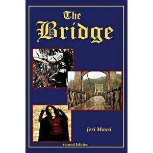 The Bridge, Paperback - Jeri Massi imagine
