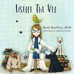 Lisette the Vet, Paperback - Ruth Macpete DVM imagine