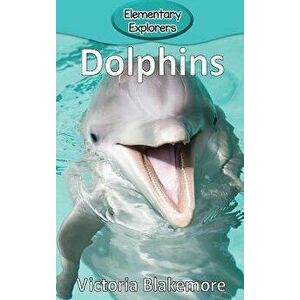 Dolphins, Hardcover - Victoria Blakemore imagine
