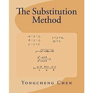 The Substitution Method, Paperback - Yongcheng Chen imagine