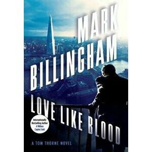 Love Like Blood, Paperback - Mark Billingham imagine