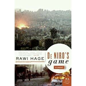 De Niro's Game, Paperback - Rawi Hage imagine