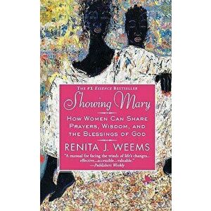 Showing Mary, Paperback - Renita J. Weems imagine