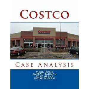 Costco: Case Analysis, Paperback - Mark Duris imagine