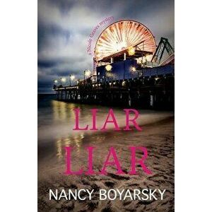 Liar Liar: A Nicole Graves Mystery - Nancy Boyarsky imagine