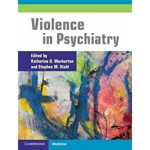 Violence in Psychiatry, Hardcover - Katherine D. Warburton imagine