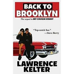 Back to Brooklyn, Paperback - Lawrence Kelter imagine