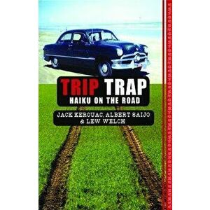 Trip Trap, Paperback - Jack Kerouac imagine