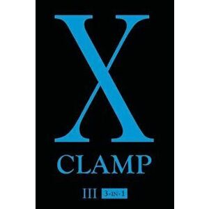 X, Vol. 3: Includes Vols. 1, 2 & 3, Paperback - Clamp imagine