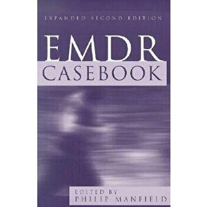 EMDR Casebook, Paperback - Philip Manfield imagine
