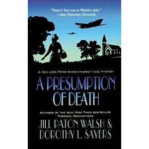 A Presumption of Death, Paperback - Jill Paton Walsh imagine