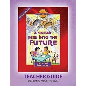 Discover 4 Yourself(r) Teacher Guide: A Sneak Peek Into the Future, Paperback - Elizabeth a. McAllister imagine