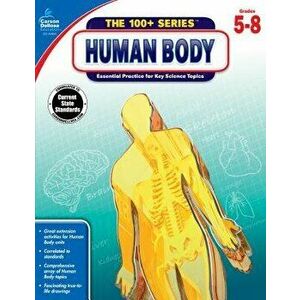 Human Body, Paperback - Carson-Dellosa Publishing imagine
