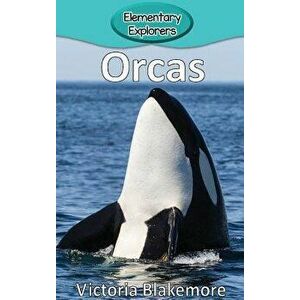 Orcas, Hardcover - Victoria Blakemore imagine