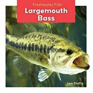 Largemouth Bass - Leo Statts imagine