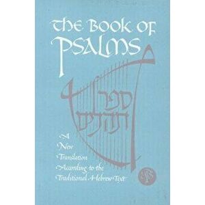 The Book of Psalms, Paperback - Jewish Publication Society Inc imagine