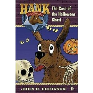 The Case of the Halloween Ghost, Hardcover - John R. Erickson imagine