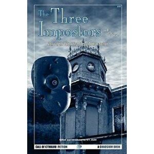 The Three Impostors and Other Stories: Vol. 1 of the Best Weird Tales of Arthur Machen, Paperback - Arthur Machen imagine