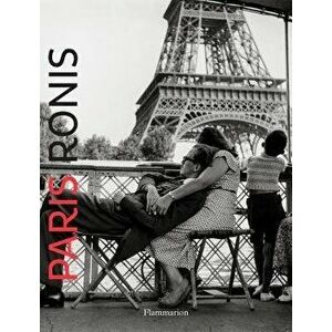 Paris: Ronis, Paperback - Willy Ronis imagine