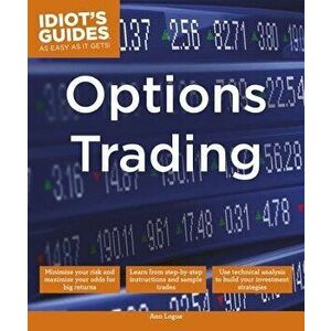 Options Trading, Paperback - Ann Logue imagine