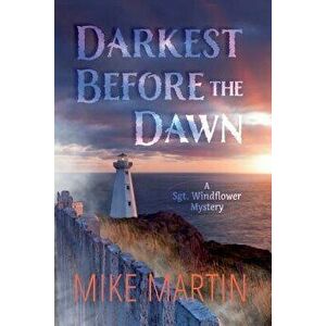 Darkest Before the Dawn, Paperback - Mike Martin imagine