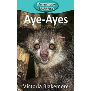 Aye-Ayes, Hardcover - Victoria Blakemore imagine