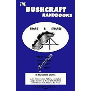 The Bushcraft Handbooks - Traps & Snares, Paperback - Richard H. Graves imagine