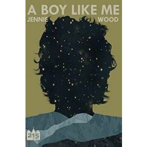 A Boy Like Me, Paperback - Jennie Wood imagine