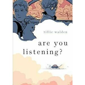 Are You Listening?, Paperback - Tillie Walden imagine