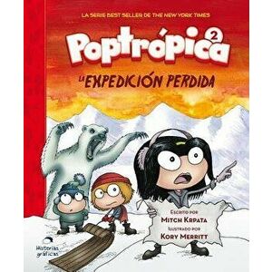 Poptropica 2. La Expedicion Perdida, Paperback - Mitch Krpata imagine