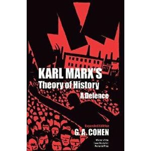 Karl Marx's Theory of History: A Defence, Paperback - G. A. Cohen imagine
