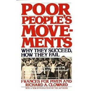 Poor People's Movements: Why They Succeed, How They Fail, Paperback - Frances Fox Piven imagine