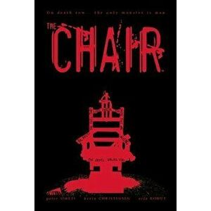The Chair, Paperback - Kevin Christensen imagine