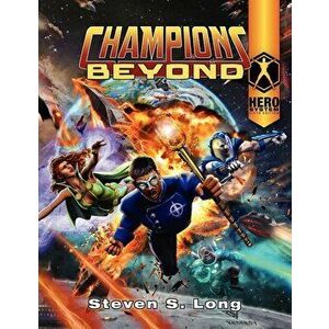 Champions Beyond, Paperback - Steven S. Long imagine
