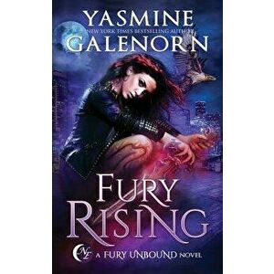 Fury Rising, Paperback - Yasmine Galenorn imagine