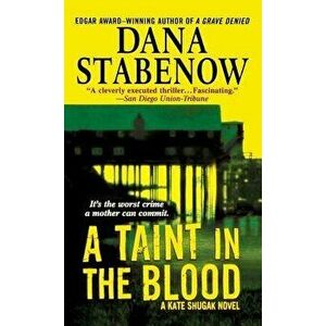Taint in the Blood, Paperback - Dana Stabenow imagine