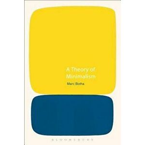 A Theory of Minimalism - Marc Botha imagine