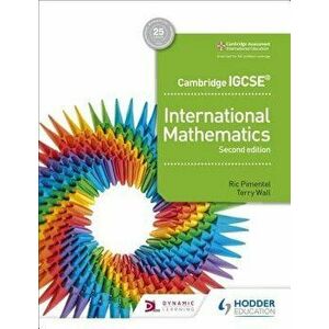 Cambridge Igcse International Mathematics 2nd Edition, Paperback - Ric Pimental imagine