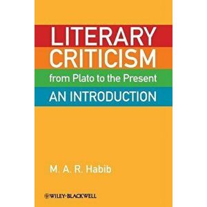 Literary Criticism Plato Prese, Paperback - M. A. R. Habib imagine