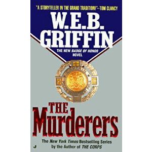 The Murderers - W. E. B. Griffin imagine
