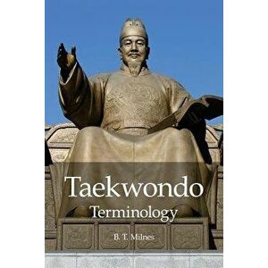 Taekwondo Terminology - B. T. Milnes imagine
