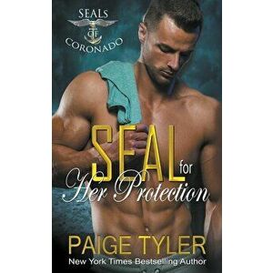 SEAL for Her Protection, Paperback - Paige Tyler imagine