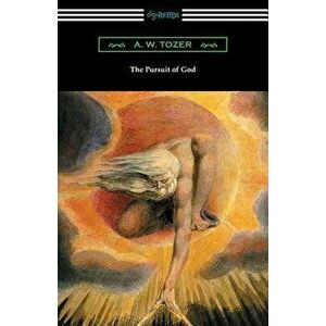The Pursuit of God - A. W. Tozer imagine