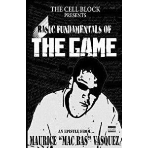Basic Fundamentals of the Game, Paperback - Maurice Vasquez imagine