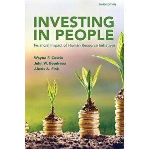 Investing in People: Financial Impact of Human Resource Initiatives, Paperback - John W. Boudreau imagine