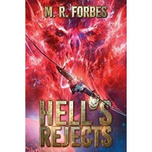 Hell's Rejects, Paperback - M. R. Forbes imagine